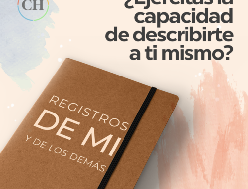 ¿Ejercitas la capacidad de describirte a ti mismo?